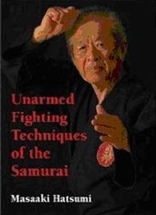 Unarmed Fighting techniques of the Samurai